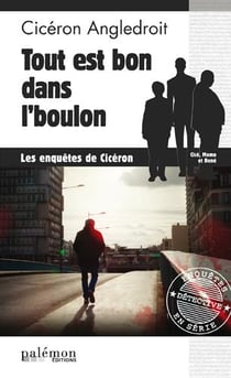 Les enquêtes de Cicéron Tome 7 : tout est bon dans l'boulon