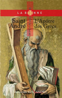 Saint André - l'apôtre des Grecs