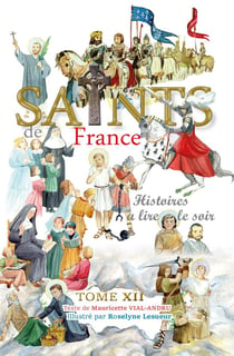 Saints de France Tome 12 : Histoires à lire le soir