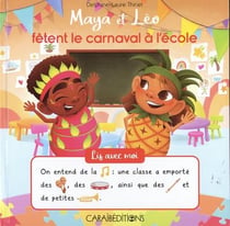 Maya et Léo fêtent le carnavel à l'école