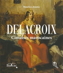 DELACROIX CIMAISES MAROCAINES