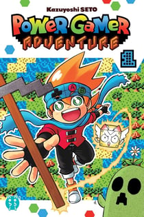 Power gamer adventure Tome 1