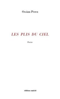 Les plis du ciel