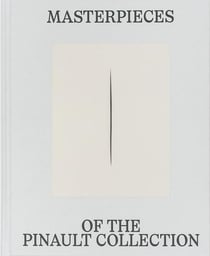 Masterpieces of Pinault Collection