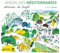 Jardin des méditerrannées - domaine du rayol