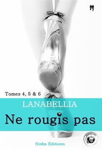 Ne rougis pas - coffret vol.2 - t.4 a t.6