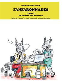 Les fanfaronnades, tome 1, la fanfare des animaux