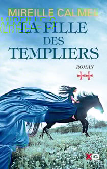 La fille des templiers Tome 2