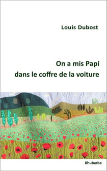On a mis papi dans le coffre de la voiture