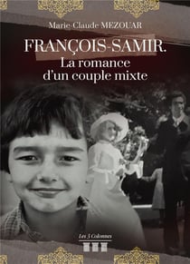 François-samir - la romance d'un couple mixte