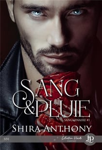 Sanguinaire Tome 1 - sang & pluie
