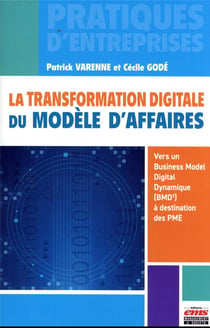 La transformation digitale du modèle d'affaires : vers un Business Model Digital Dynamique (BMD²) à destination des PME