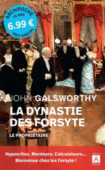 La dynastie des Forsyte Tome 1 : le propriétaire
