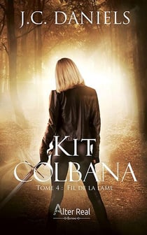Kit Colbana Tome 4 : fil de la lame
