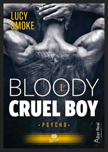 Bloody cruel boy Tome 1 : psycho