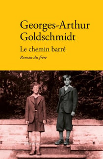Le chemin barré : Roman du frère