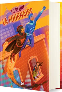 Les Extraordinaires Tome 3 : La fournaise