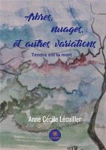 Arbres, nuages, et autres variations