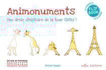 Animonuments - une drôle d'histoire de la tour eiffel !