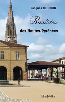 Les bastides des Hautes-Pyrénées