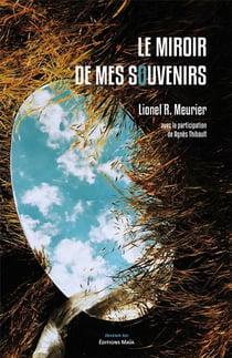 Le miroir de mes souvenirs
