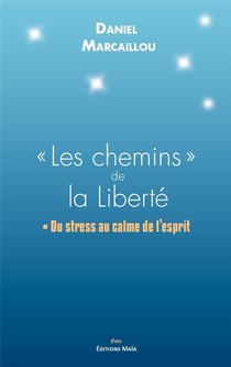 "Les chemins" de la liberté