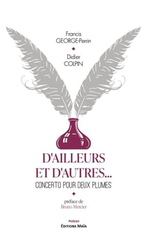 D'ailleurs et d'autres… Concerto pour deux plumes