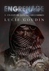 Engrenage Tome 3 : un espoir dans les décombres