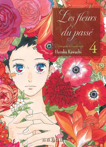 Les fleurs du passé : Natsuyuki Rendezvous Tome 4