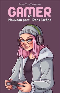 Gamer : Tome 1 et Tome 2