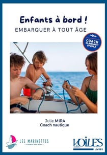 Enfants à bord ! embarquer à tout âge