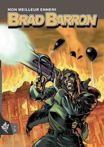 Brad Barron Tome 5 : mon meilleur ennemi
