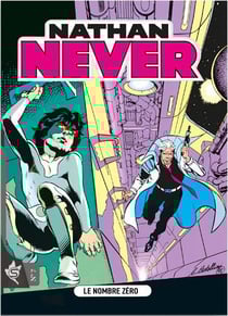 Nathan Never Tome 7 : le numéro zéro