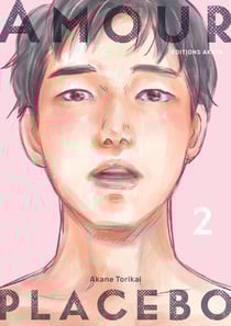 Amour placebo Tome 2