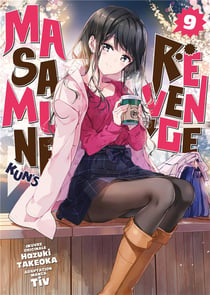 Masamune-kun's revenge Tome 9