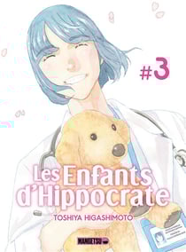 Les enfants d'hippocrate t.3