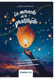 Le miracle de la gratitude : Livret participant, étapes 1 à 5