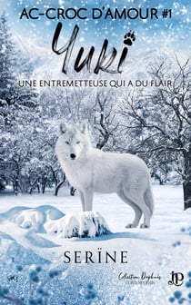 Ac-croc d'amour Tome 1 : Yuki
