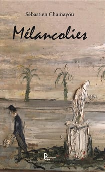 Mélancolies