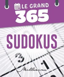 Le grand 365 : sudokus
