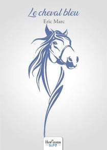 Le cheval bleu
