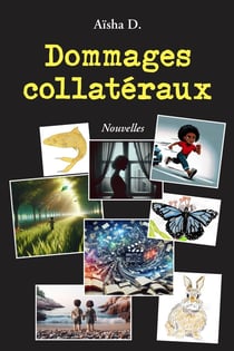 Dommages collatéraux : Nouvelles