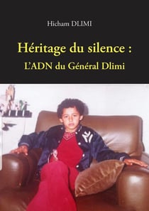 Héritage du Silence : L'ADN du Général Dlimi
