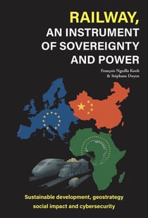 Railway, an instrument of sovereignty and power