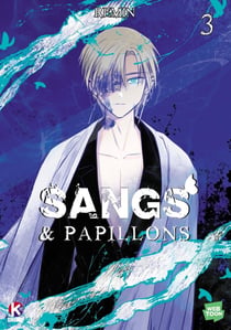 Sangs et papillons Tome 3