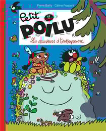 Petit Poilu Tome 24 : les sauveurs d'Outoupousse