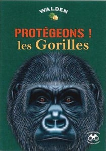 Protégeons ! les gorilles