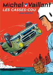 Michel Vaillant Tome 7 : les casse-cou
