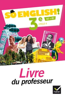 SO ENGLISH! : anglais - 3e - livre du professeur