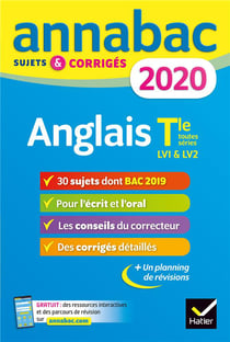 Annabac - anglais - terminale toutes séries lv1 & lv2 - sujets & corrigés (édition 2020)